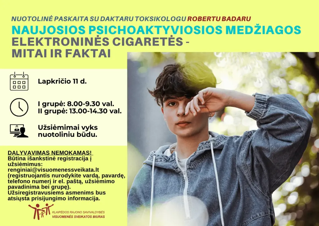Nuotolinė paskaita „Naujosios psichoaktyviosios medžiagos” ir „Elektroninės cigaretės – mitai ir faktai” (II grupė)