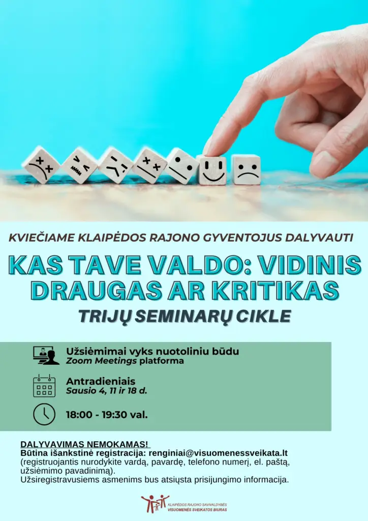 Trijų seminarų ciklas „Kas tave valdo: vidinis draugas ar kritikas”