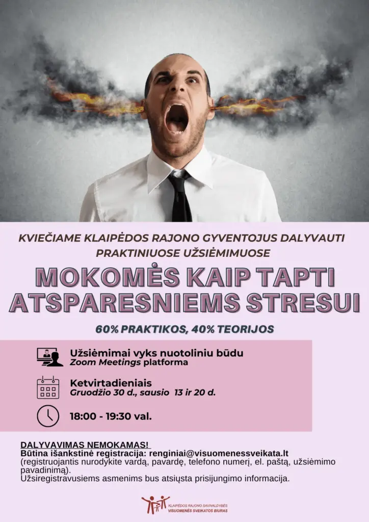 Praktiniai užsiėmimai „Mokomės kaip tapti atsparesniems stresui”