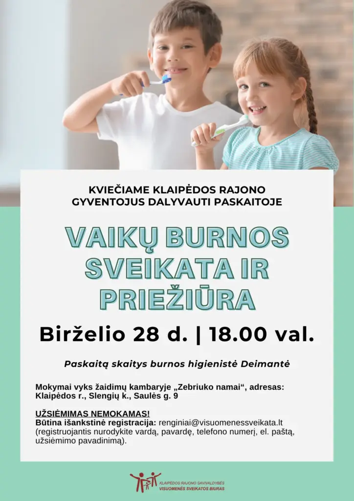 Paskaita „Vaikų burnos sveikata ir priežiūra“ Slengiuose