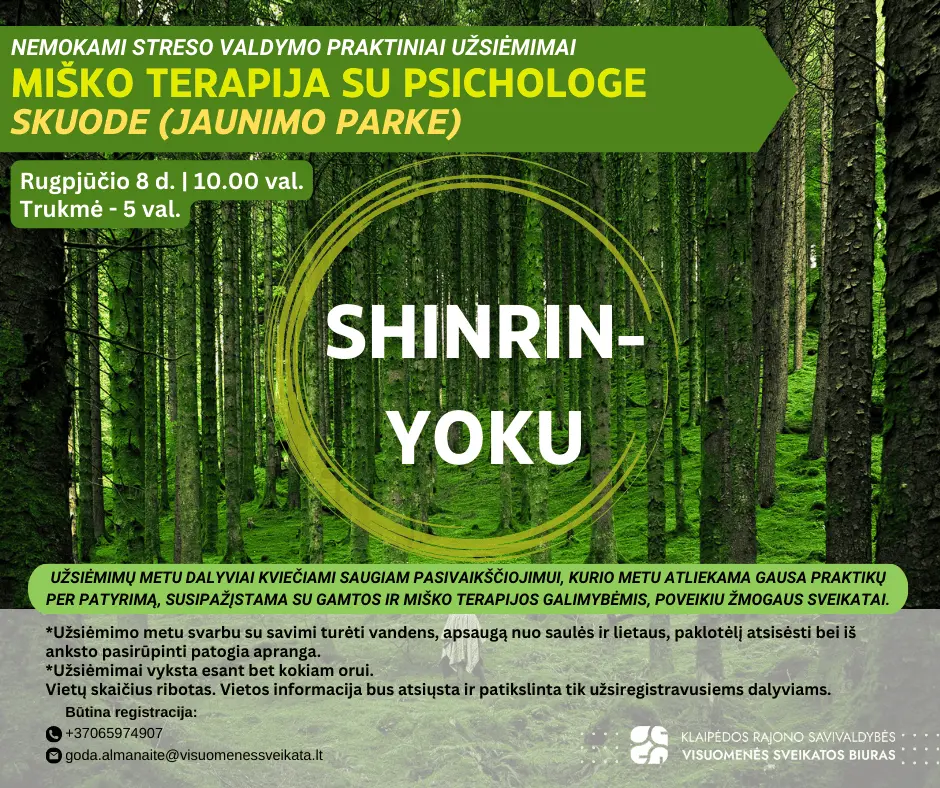 Miško terapija su psichologe Skuode | rugpjūčio 8 d.