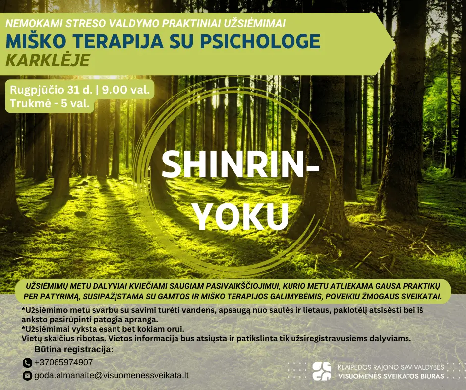 Miško terapija su psichologe Karklėje | rugpjūčio 31 d.