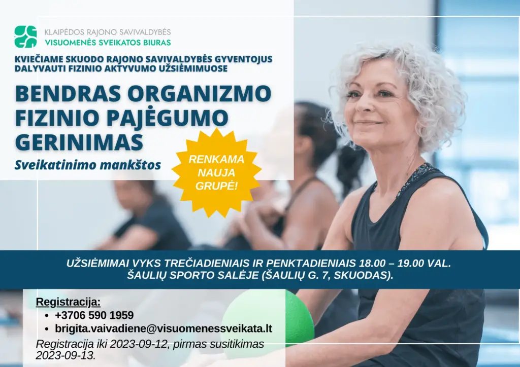 Bendras organizmo fizinio pajėgumo gerinimas (sveikatinimo mankštos) Skuode