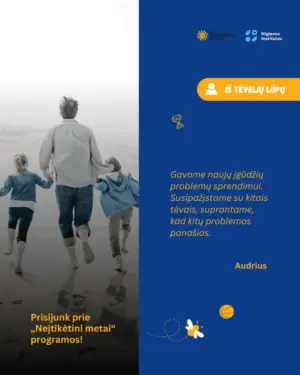 Programos „Neįtikėtini metai“ dalyvio atsiliepimas